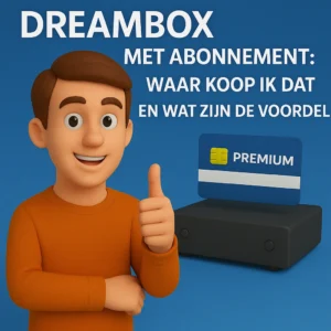 Dreambox met Abonnement: Kopen, Instellen & Prijzen (2026)